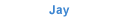 Jay